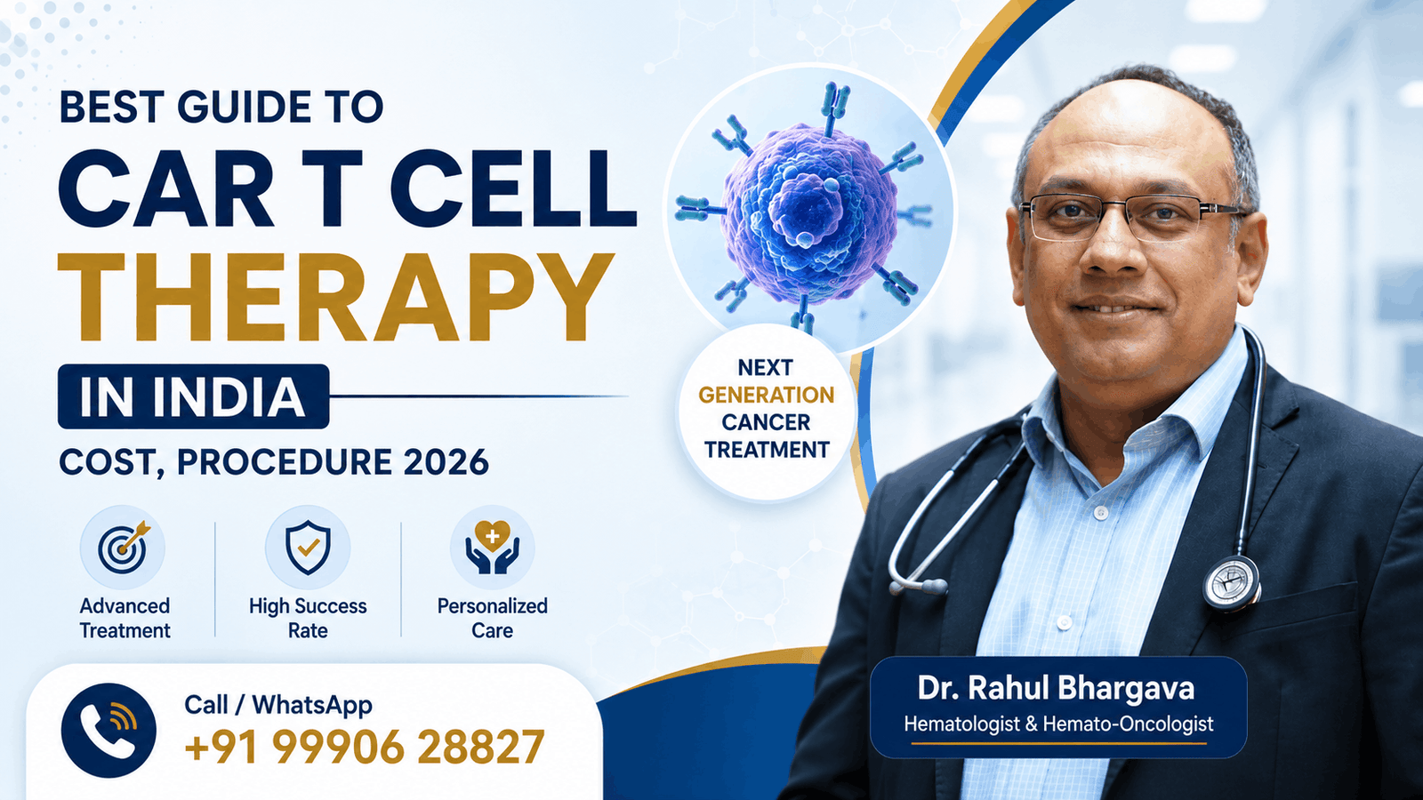 Best Guide to CAR T Cell Therapy in India | Cost, Procedure 2026